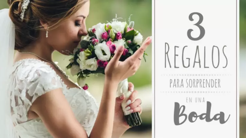 3 Regalos Perfectos para La Boda de tu Hija o Sobrina